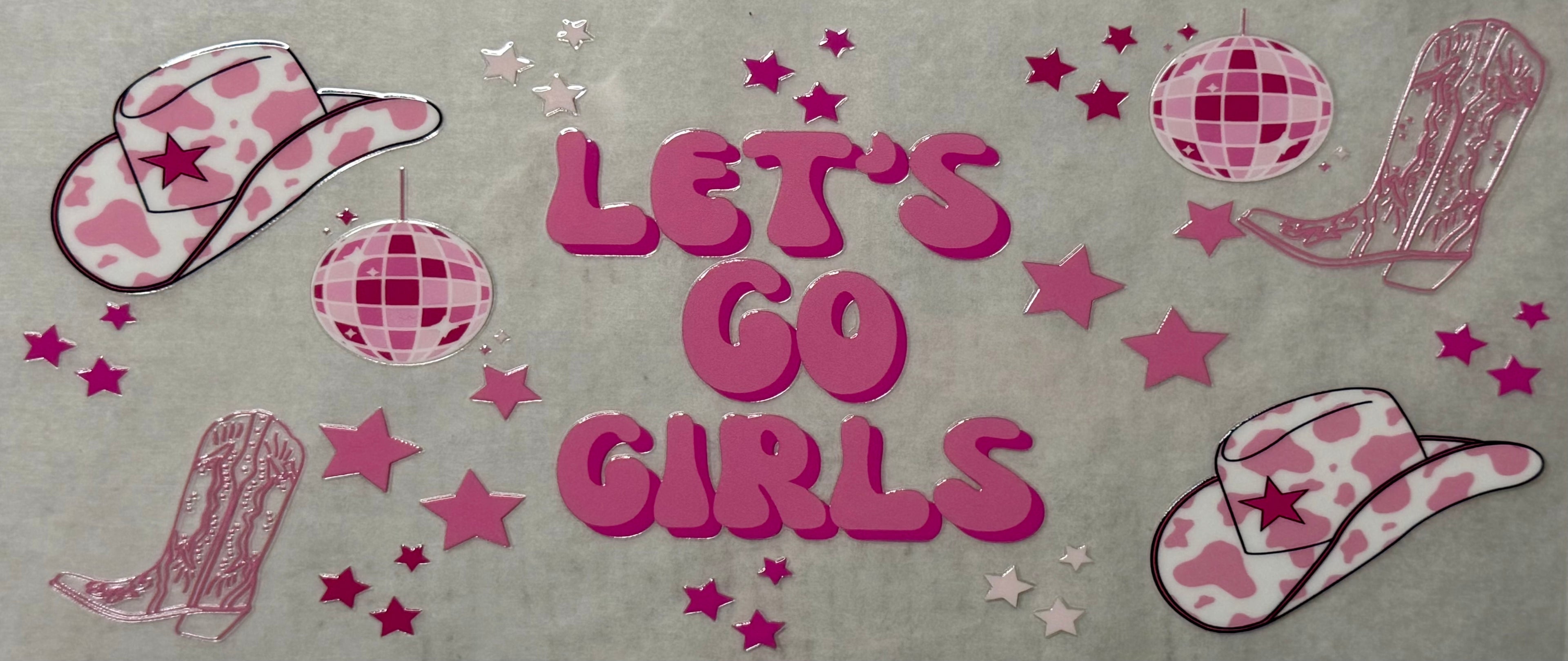 Let’s Go Girls Cowgirl