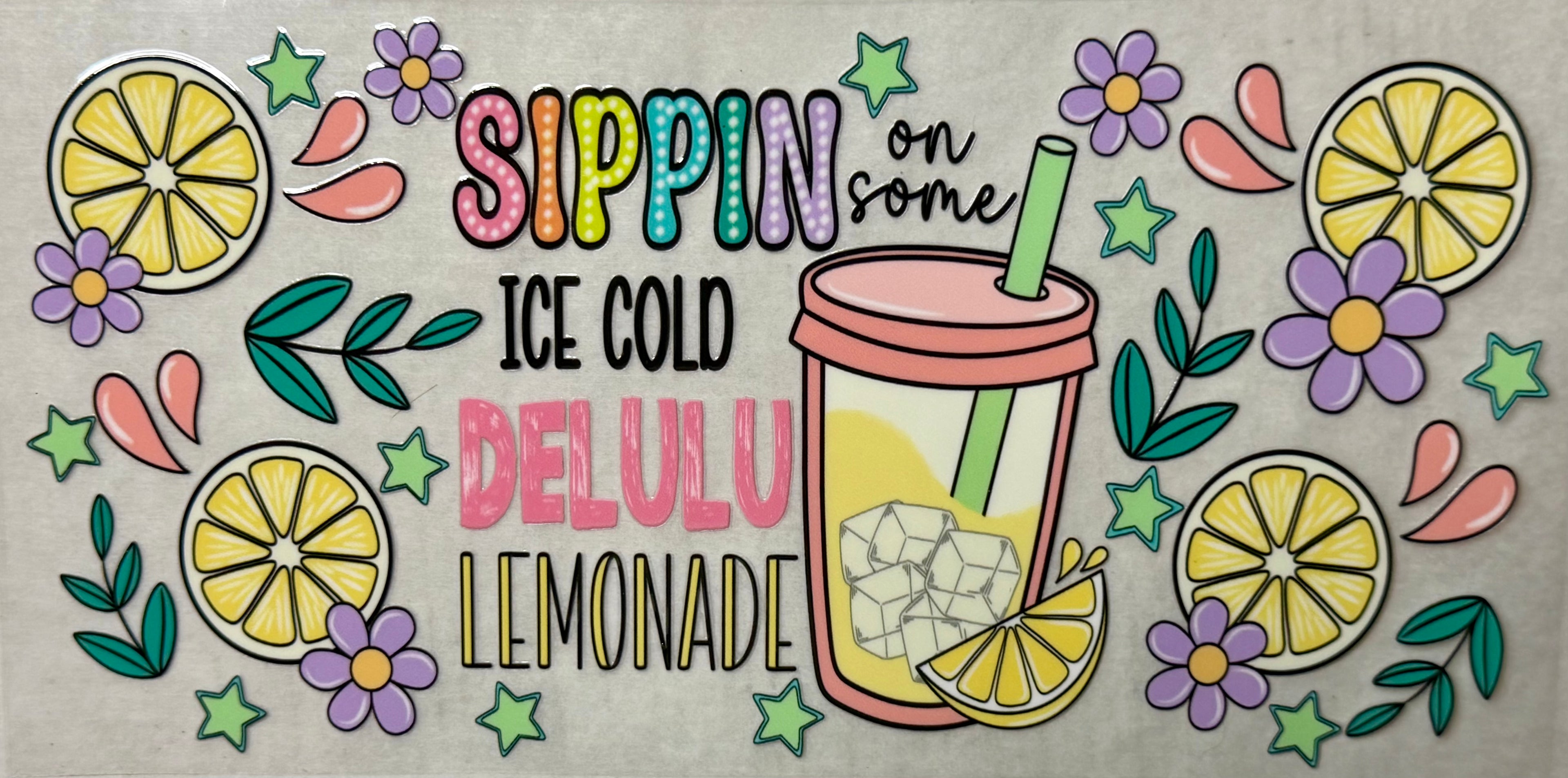 Sippin on some ice cold delulu lemonade