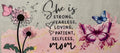 She is Strong Mom