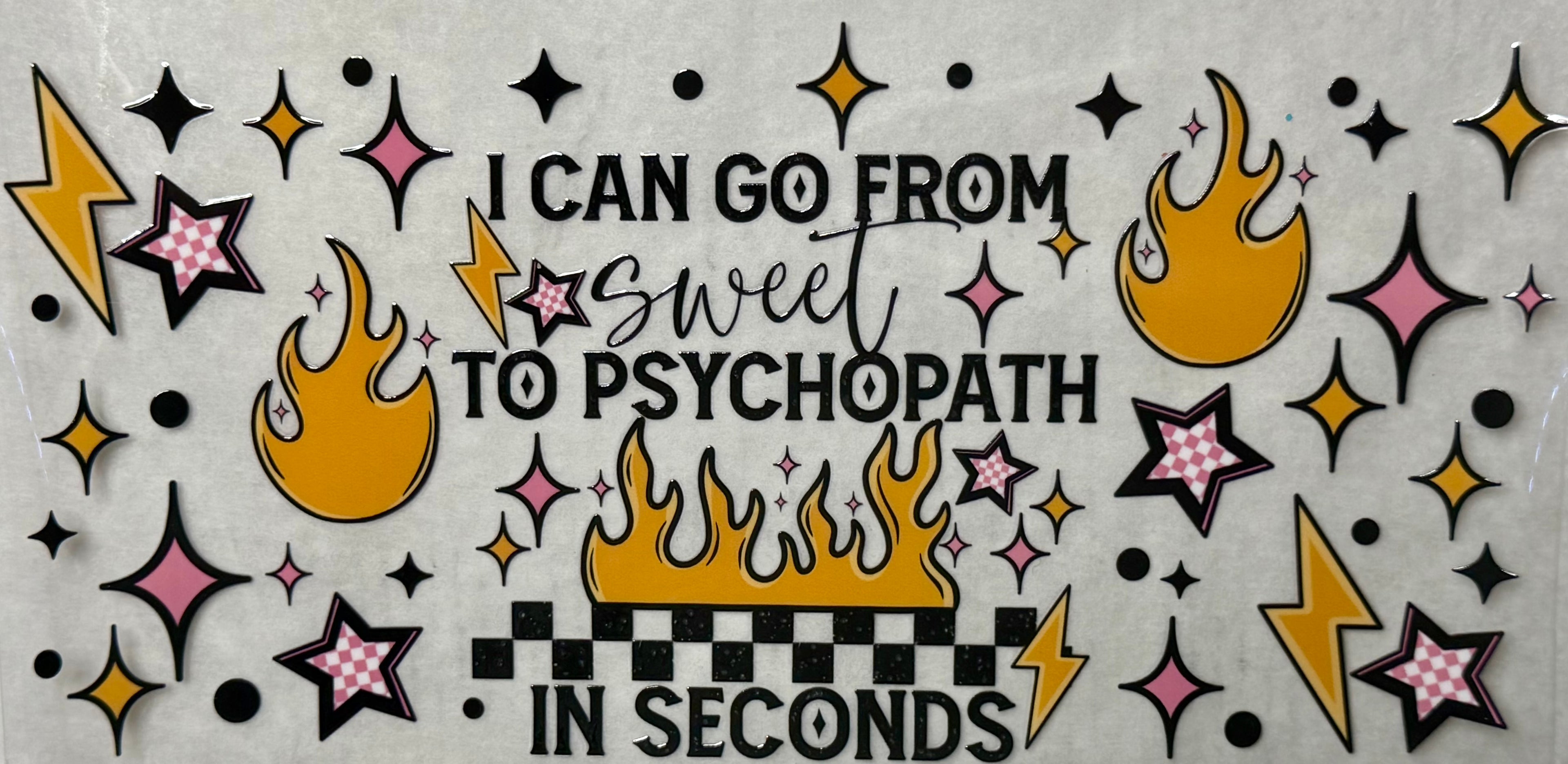 I can go from sweet
